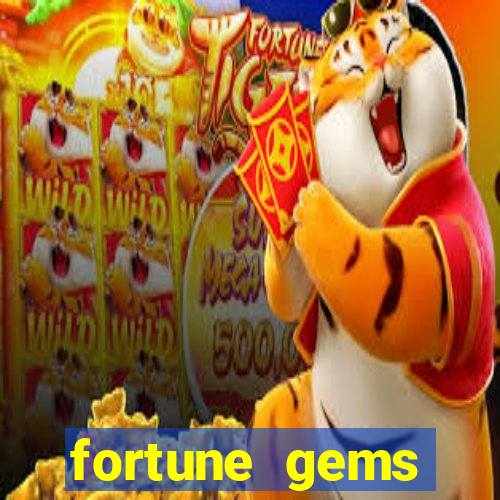 fortune gems slot-tada jogos