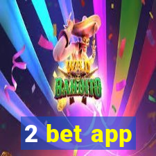 2 bet app