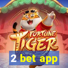 2 bet app