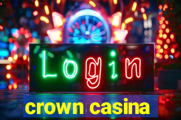 crown casina