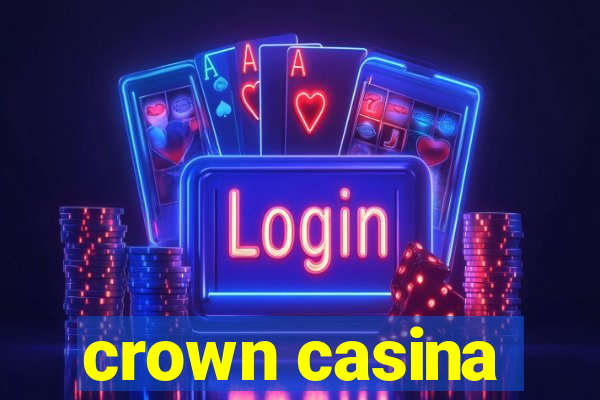 crown casina