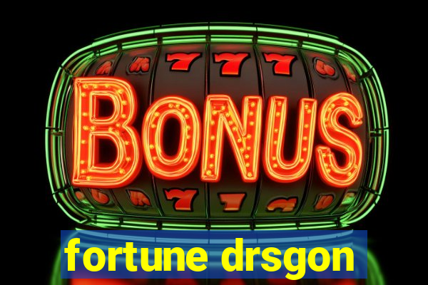 fortune drsgon