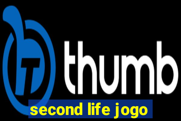 second life jogo