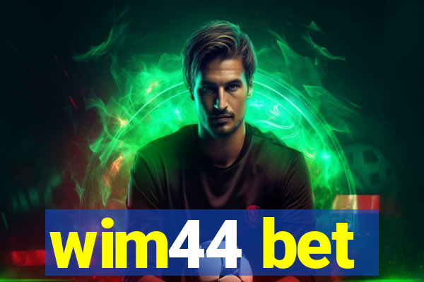 wim44 bet