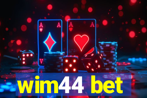 wim44 bet