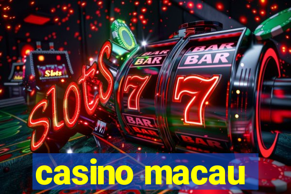 casino macau