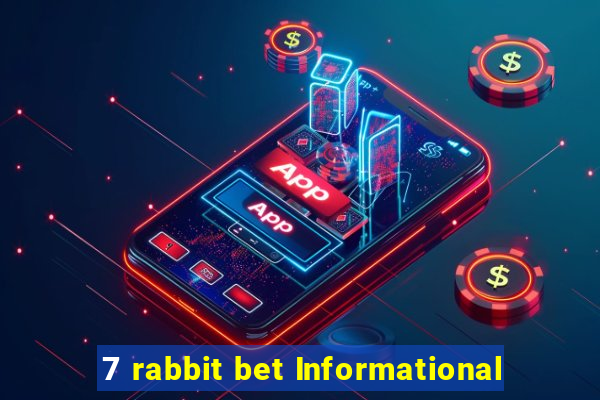 7 rabbit bet Informational