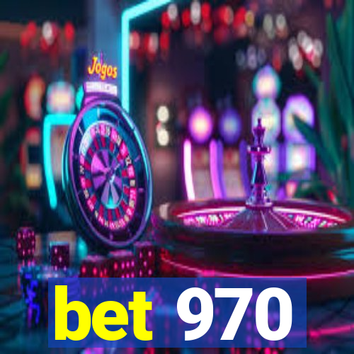 bet 970