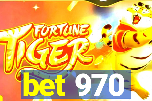 bet 970