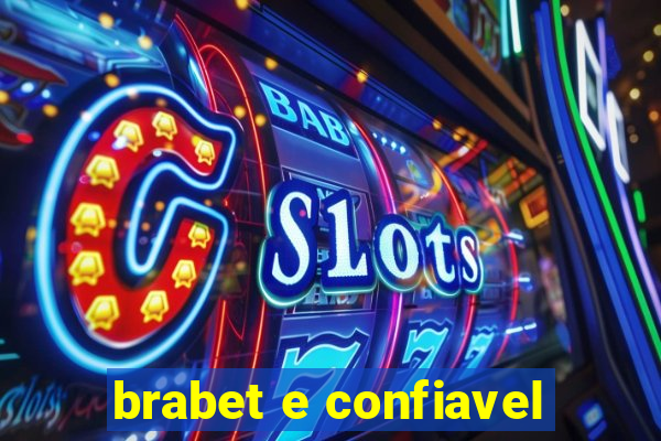 brabet e confiavel