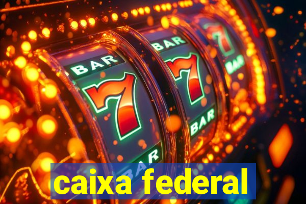 caixa federal