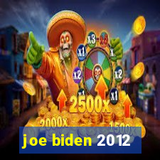 joe biden 2012