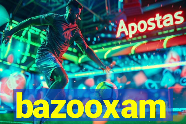 bazooxam