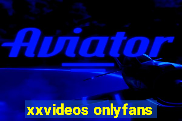 xxvideos onlyfans