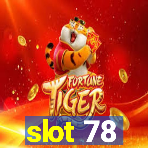 slot 78