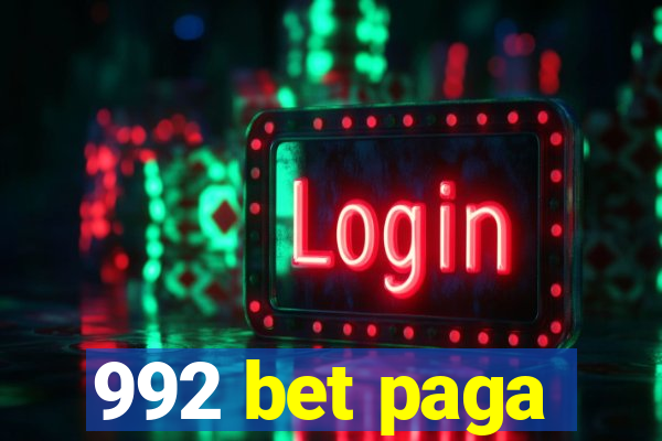 992 bet paga