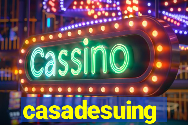 casadesuing