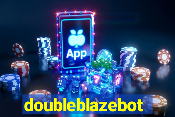 doubleblazebot