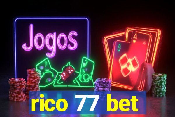 rico 77 bet