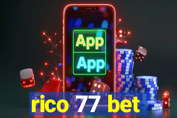 rico 77 bet