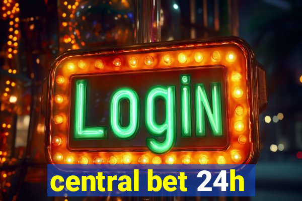 central bet 24h