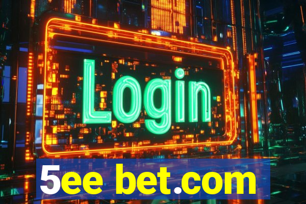 5ee bet.com