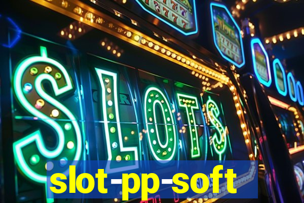 slot-pp-soft