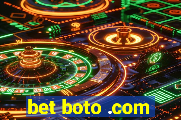 bet boto .com