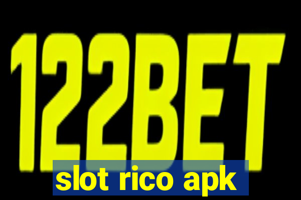 slot rico apk