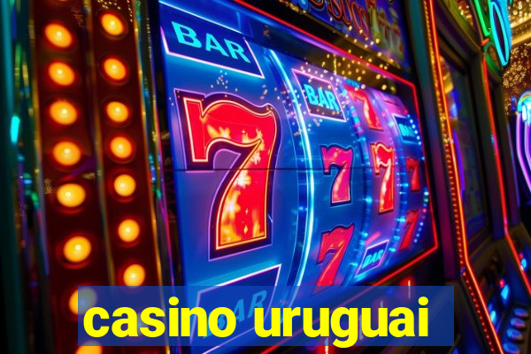 casino uruguai