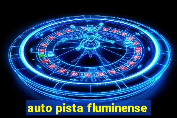 auto pista fluminense