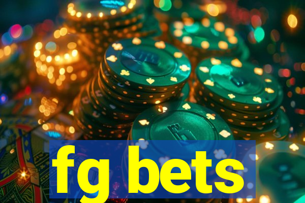 fg bets