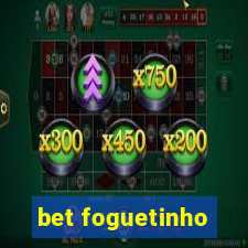 bet foguetinho