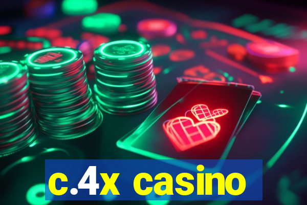 c.4x casino