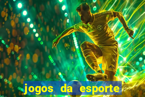 jogos da esporte da sorte