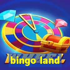 bingo land