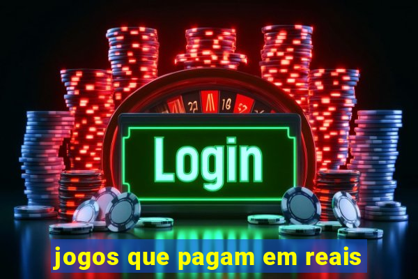 jogos que pagam em reais