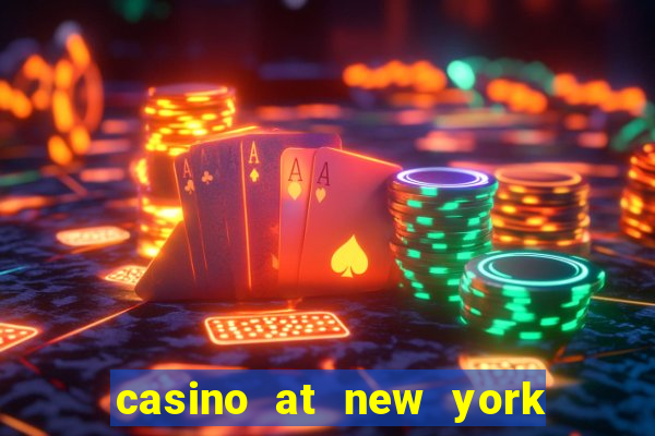 casino at new york new york