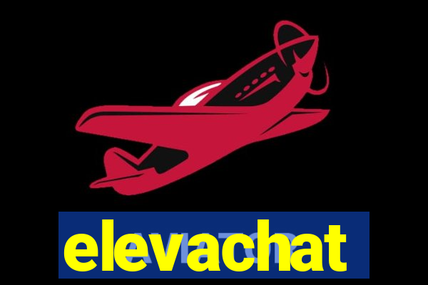 elevachat