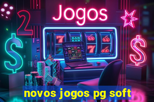 novos jogos pg soft