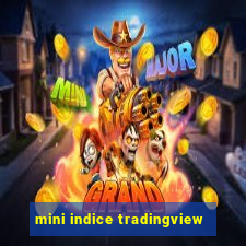 mini indice tradingview