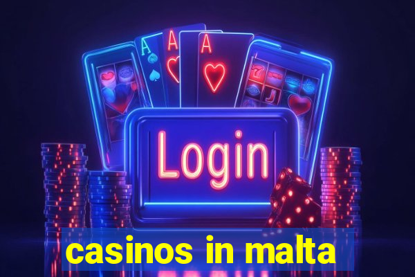 casinos in malta