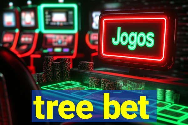 tree bet