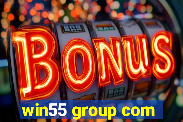 win55 group com