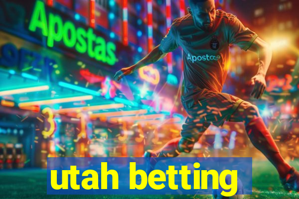 utah betting