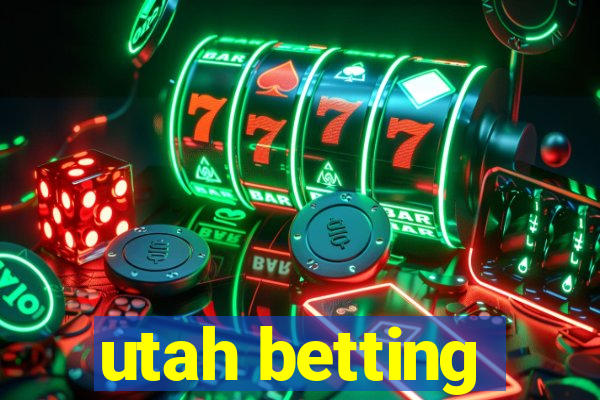 utah betting