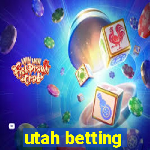 utah betting