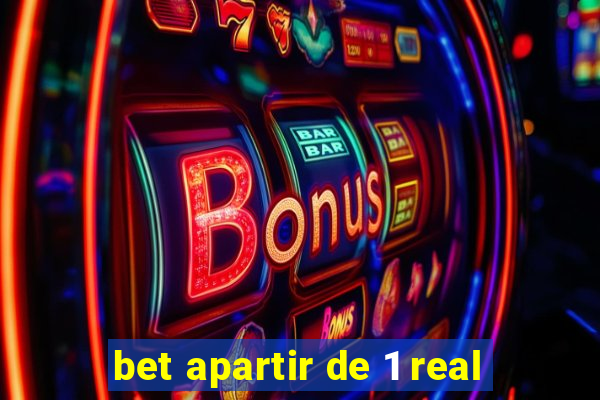 bet apartir de 1 real