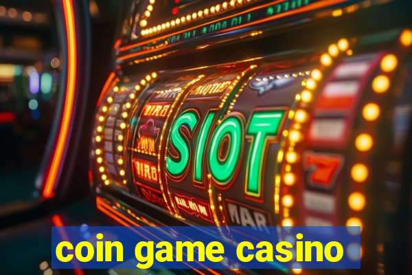 coin game casino