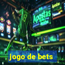 jogo de bets